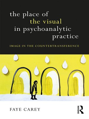 cover image of The Place of the Visual in Psychoanalytic Practice
